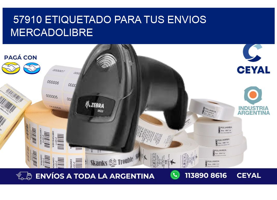 57910 ETIQUETADO PARA TUS ENVIOS MERCADOLIBRE