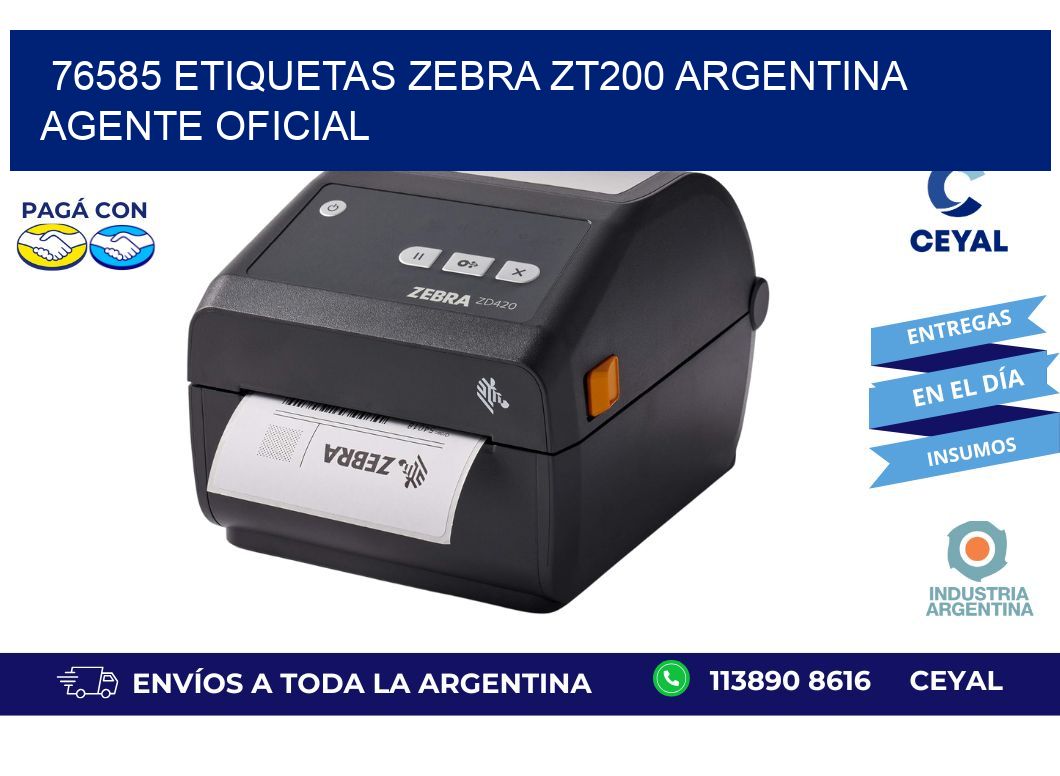 76585 etiquetas zebra zt200 argentina AGENTE OFICIAL