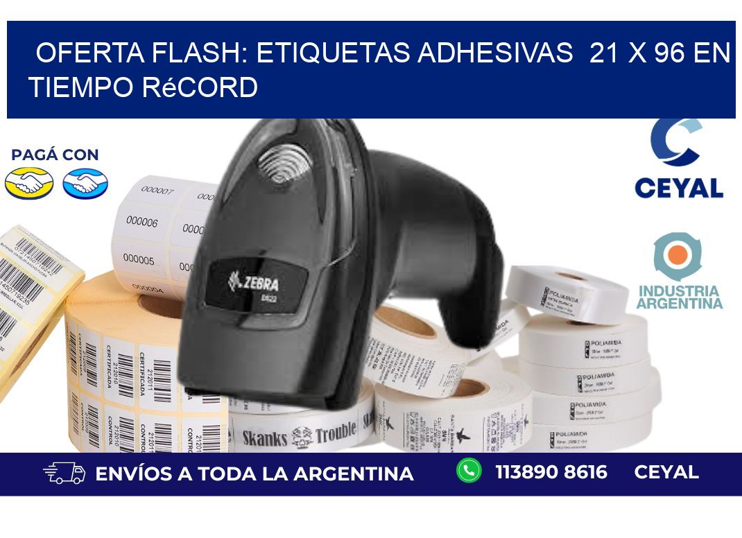 Oferta Flash: Etiquetas Adhesivas  21 x 96 en Tiempo Récord