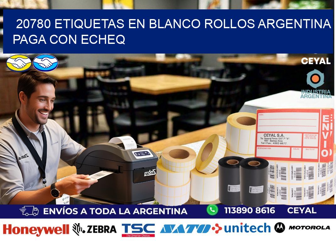 20780 ETIQUETAS EN BLANCO ROLLOS ARGENTINA PAGA CON ECHEQ