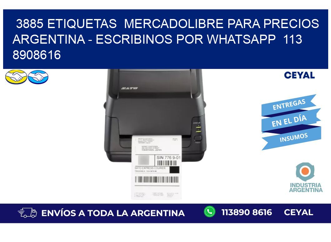 3885 ETIQUETAS  MERCADOLIBRE PARA PRECIOS ARGENTINA - ESCRIBINOS POR WHATSAPP  113 8908616