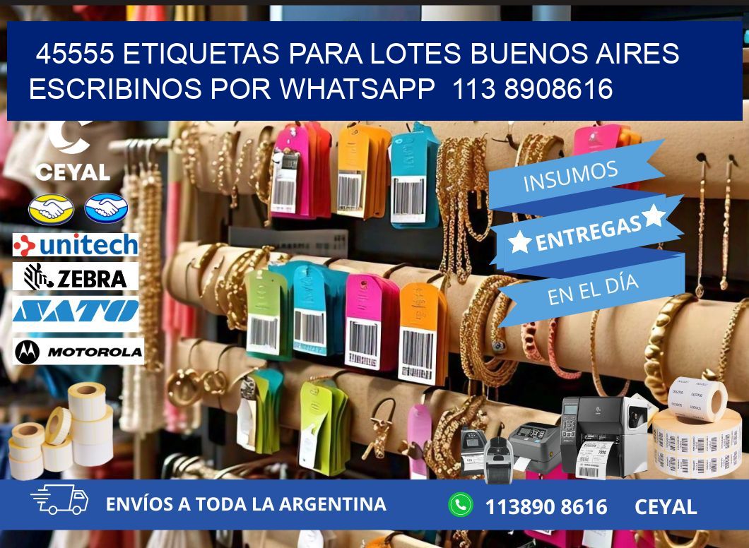 45555 ETIQUETAS PARA LOTES BUENOS AIRES ESCRIBINOS POR WHATSAPP  113 8908616