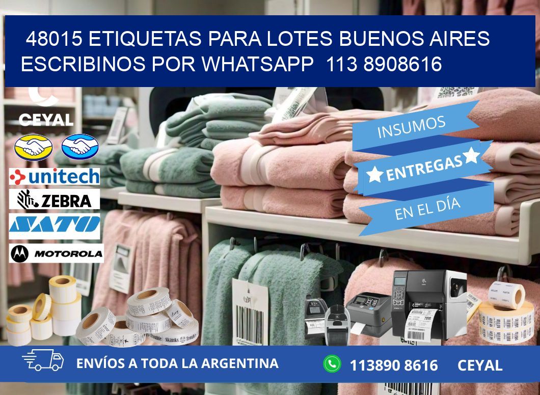 48015 ETIQUETAS PARA LOTES BUENOS AIRES ESCRIBINOS POR WHATSAPP  113 8908616