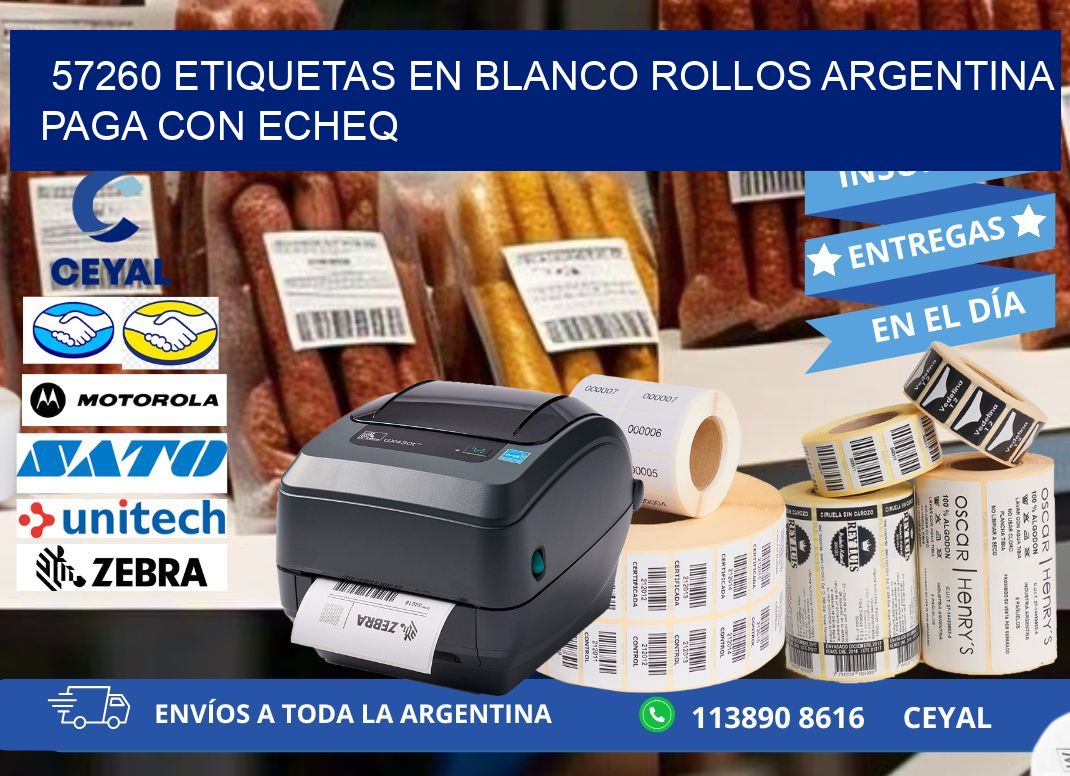 57260 ETIQUETAS EN BLANCO ROLLOS ARGENTINA PAGA CON ECHEQ