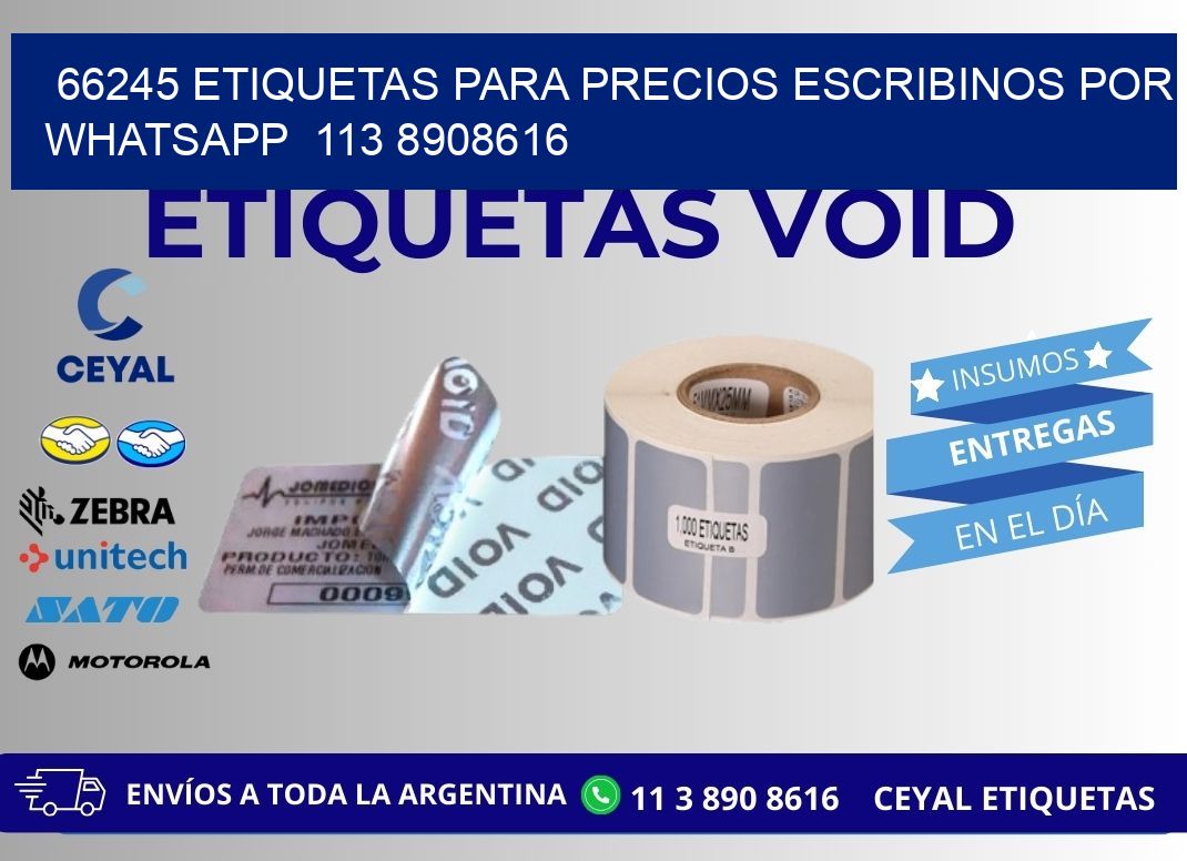 66245 ETIQUETAS PARA PRECIOS ESCRIBINOS POR WHATSAPP  113 8908616