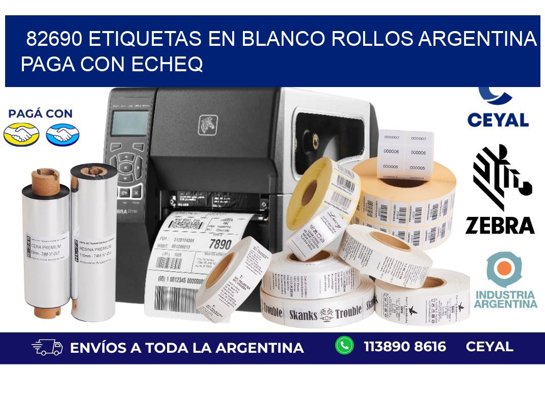 82690 ETIQUETAS EN BLANCO ROLLOS ARGENTINA PAGA CON ECHEQ