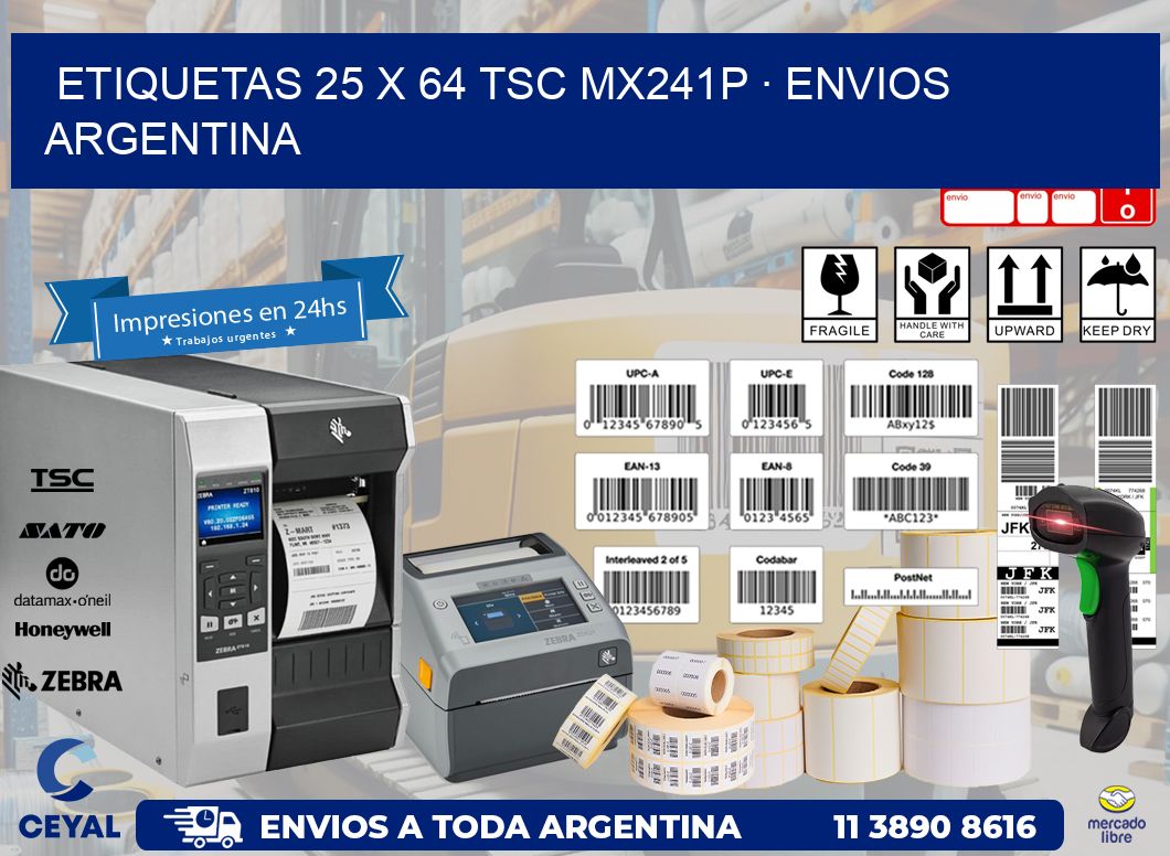 ETIQUETAS 25 x 64 TSC MX241P · ENVIOS ARGENTINA
