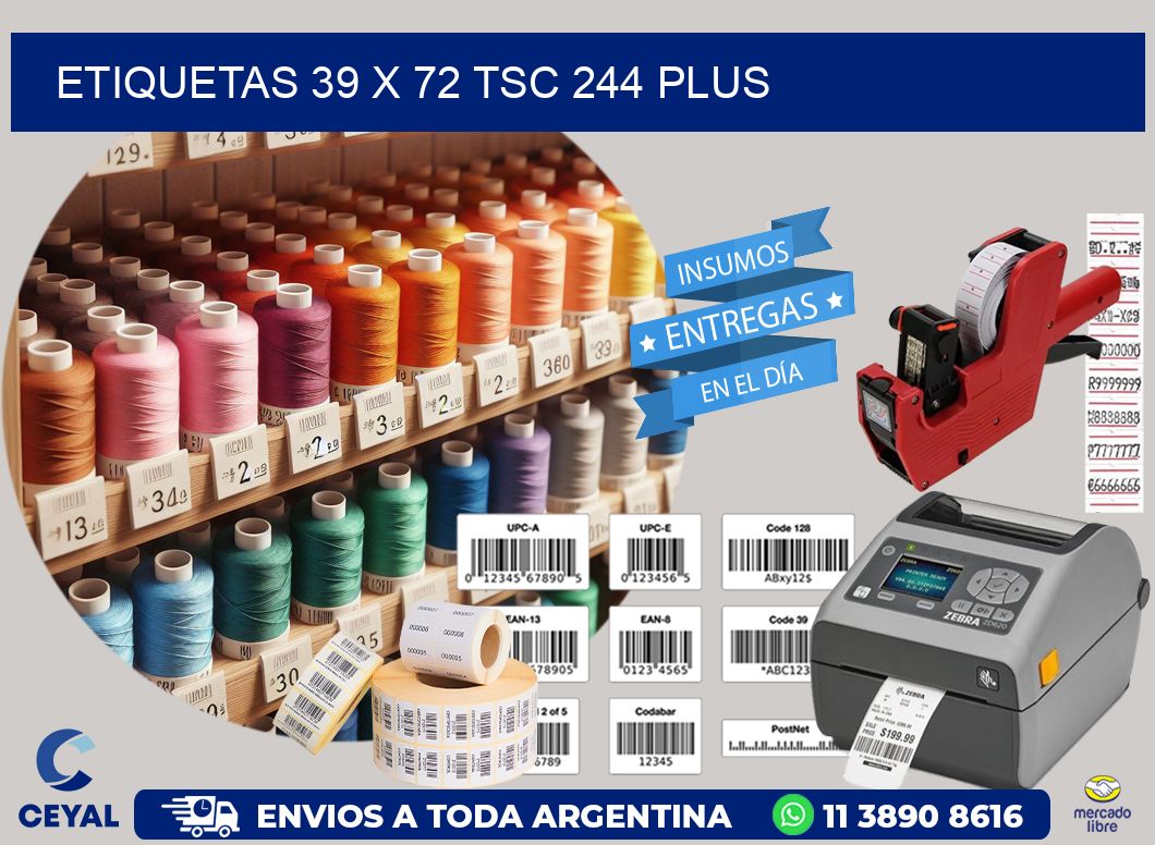 ETIQUETAS 39 x 72 TSC 244 PLUS