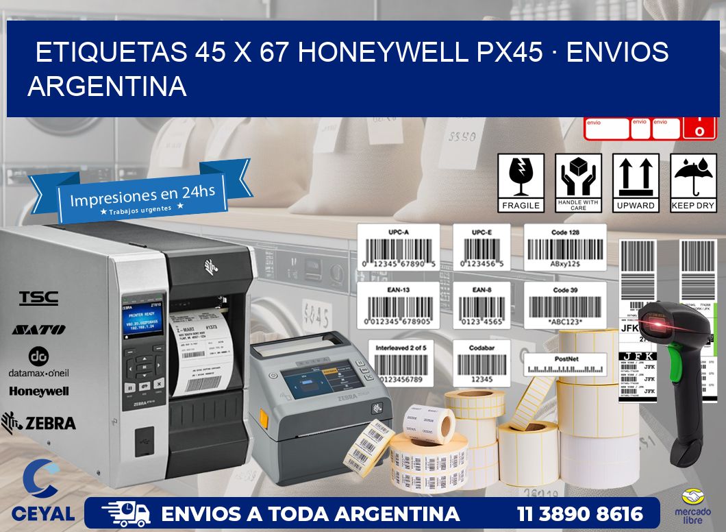 ETIQUETAS 45 x 67 HONEYWELL PX45 · ENVIOS ARGENTINA