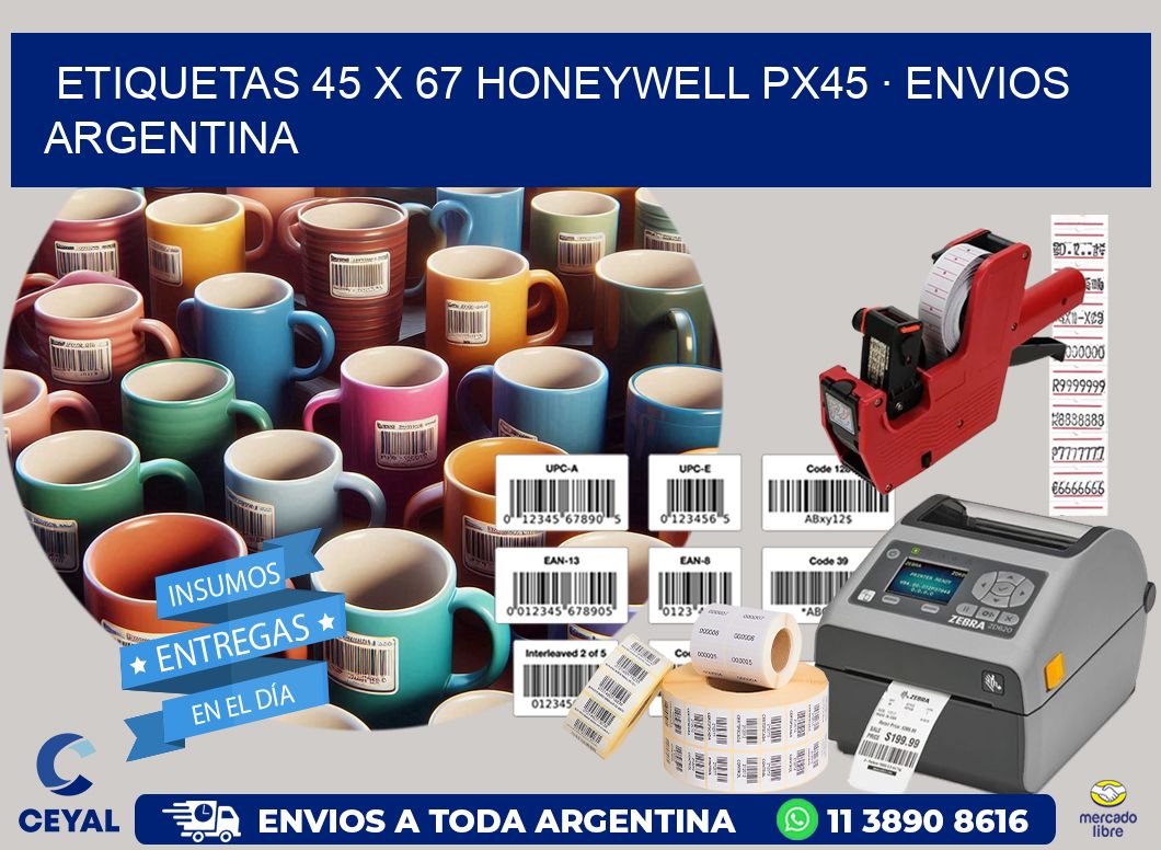ETIQUETAS 45 x 67 HONEYWELL PX45 · ENVIOS ARGENTINA