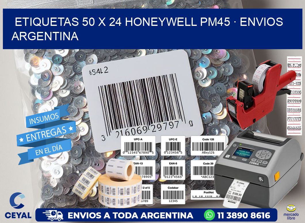 ETIQUETAS 50 x 24 HONEYWELL PM45 · ENVIOS ARGENTINA