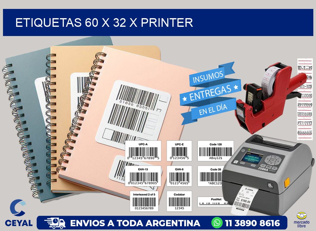 ETIQUETAS 60 x 32 X PRINTER
