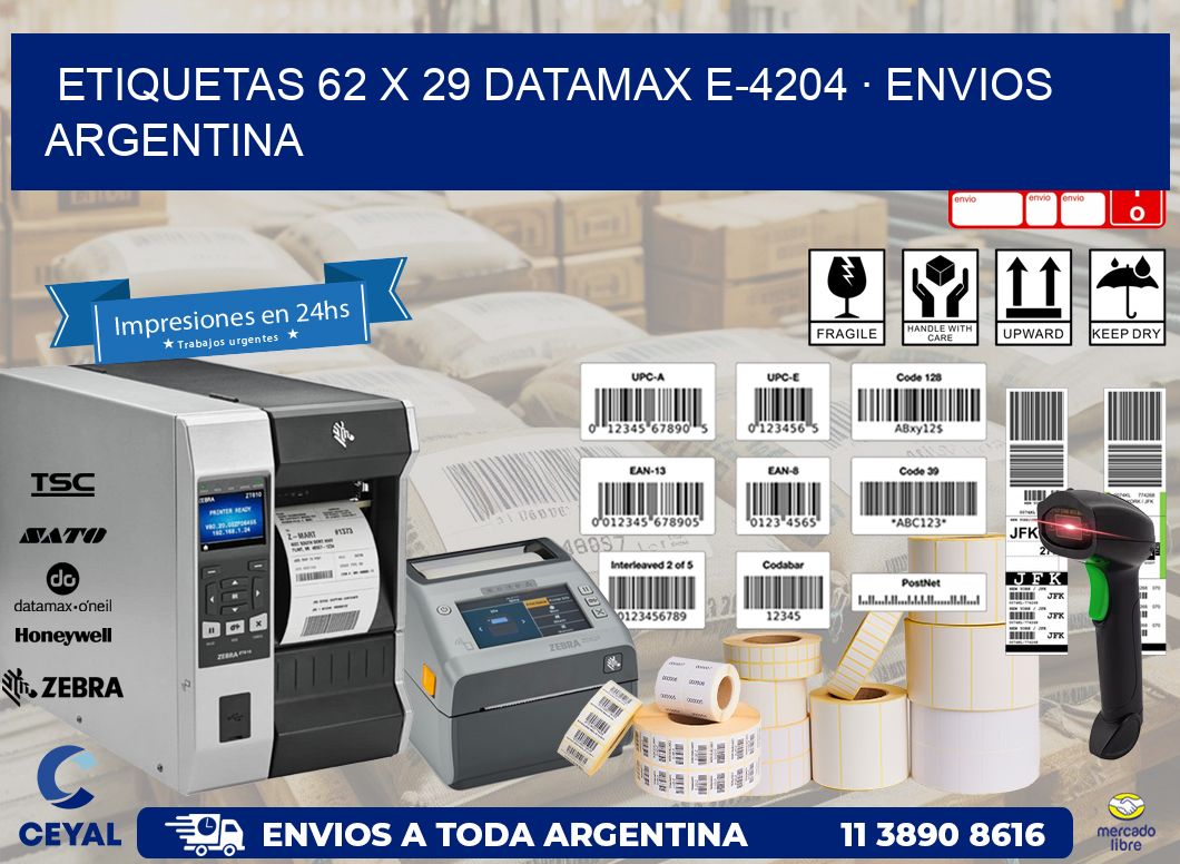 ETIQUETAS 62 x 29 DATAMAX E-4204 · ENVIOS ARGENTINA