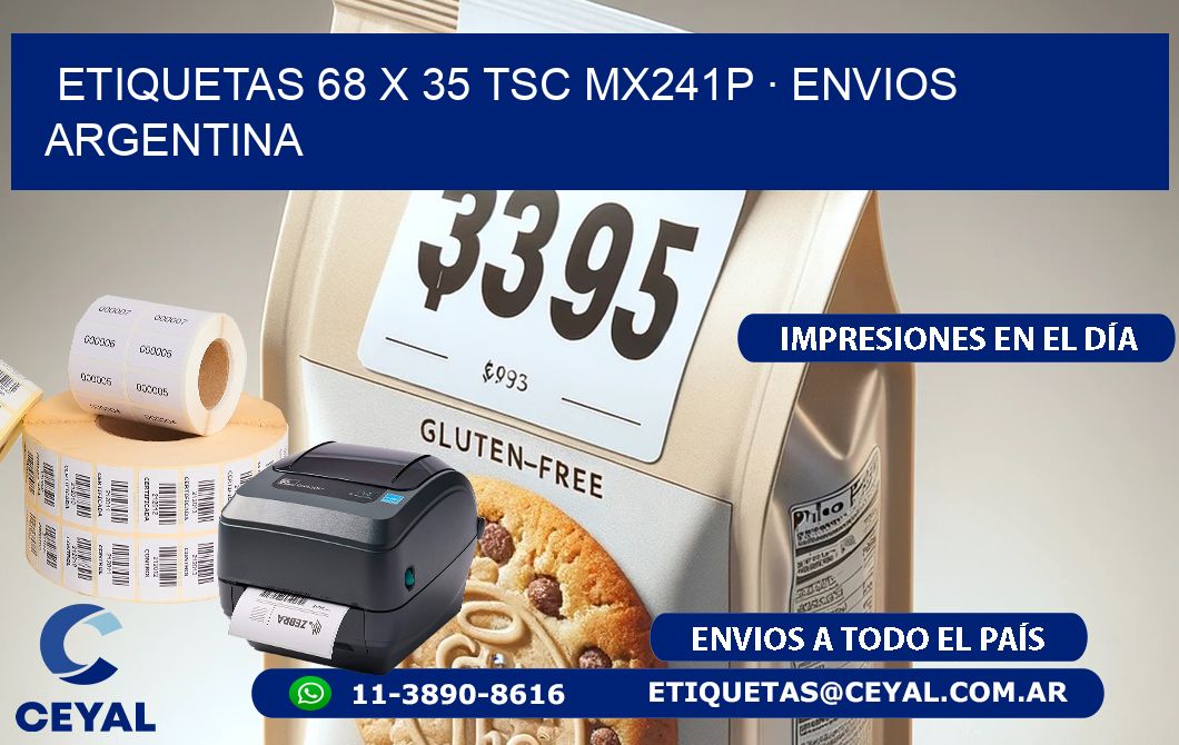 ETIQUETAS 68 x 35 TSC MX241P · ENVIOS ARGENTINA