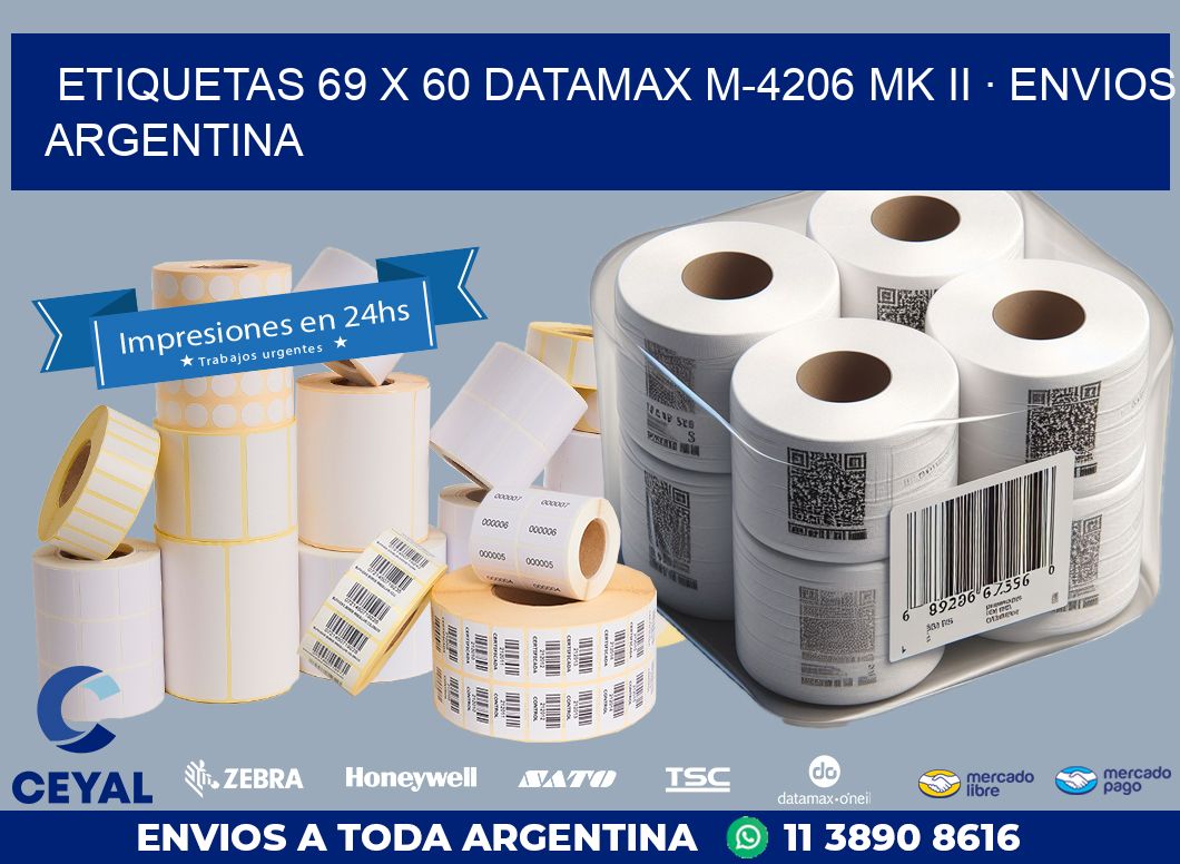 ETIQUETAS 69 x 60 DATAMAX M-4206 MK II · ENVIOS ARGENTINA