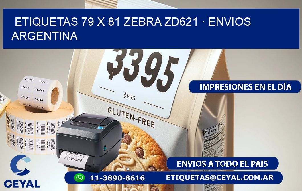 ETIQUETAS 79 x 81 ZEBRA ZD621 · ENVIOS ARGENTINA