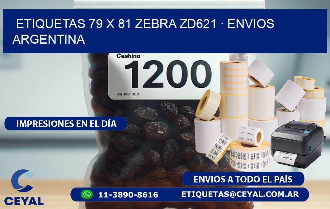 ETIQUETAS 79 x 81 ZEBRA ZD621 · ENVIOS ARGENTINA