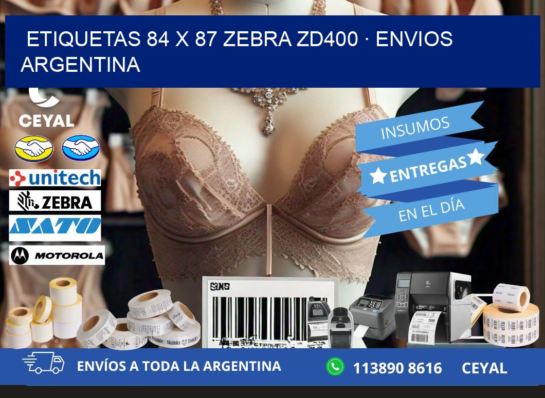 ETIQUETAS 84 x 87 ZEBRA ZD400 · ENVIOS ARGENTINA