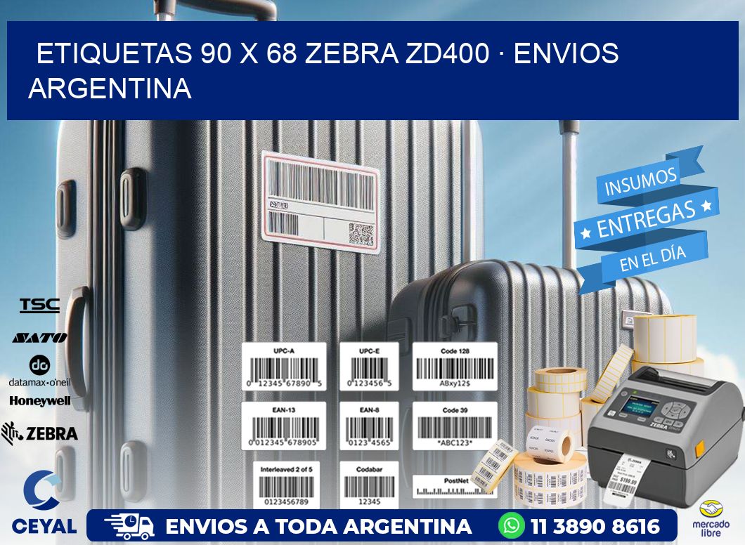 ETIQUETAS 90 x 68 ZEBRA ZD400 · ENVIOS ARGENTINA