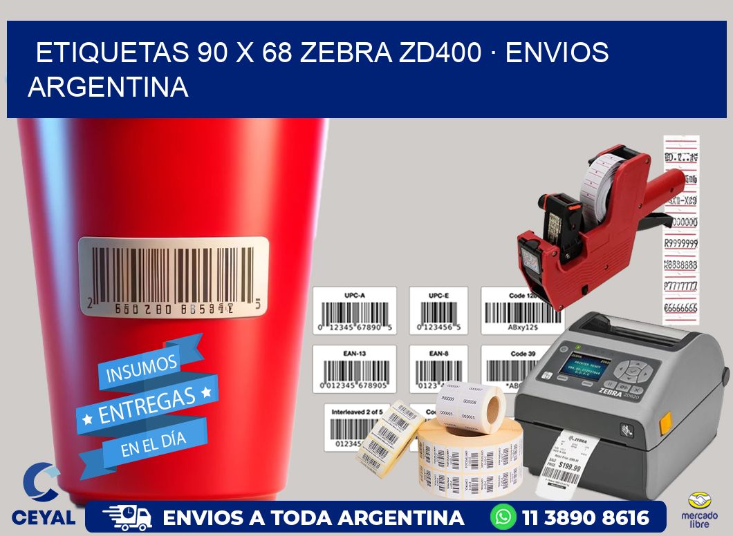 ETIQUETAS 90 x 68 ZEBRA ZD400 · ENVIOS ARGENTINA