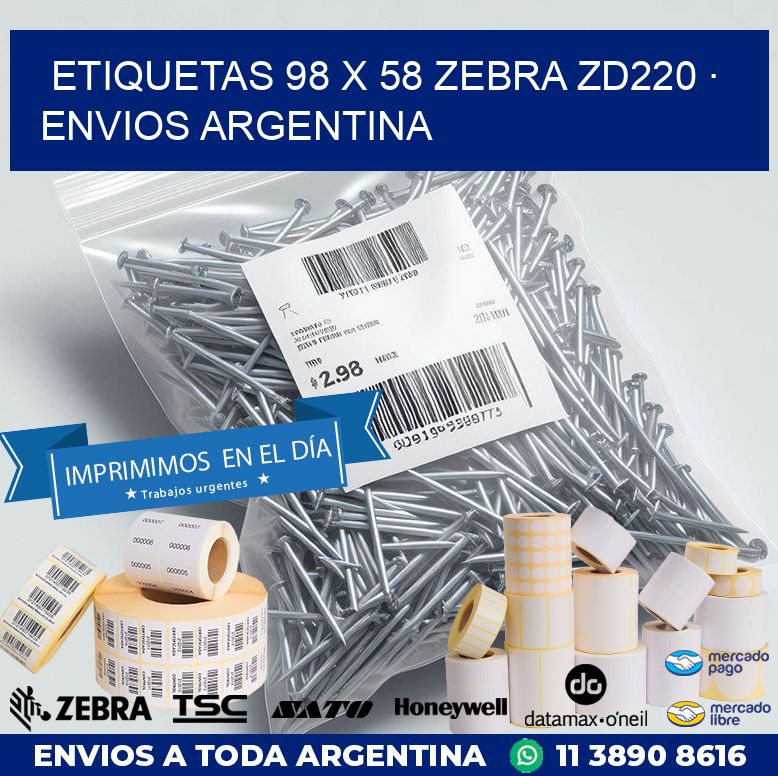 ETIQUETAS 98 x 58 ZEBRA ZD220 · ENVIOS ARGENTINA
