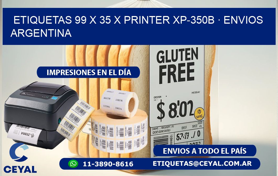 ETIQUETAS 99 x 35 X PRINTER XP-350B · ENVIOS ARGENTINA