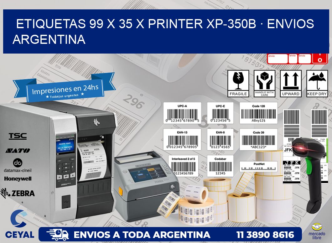 ETIQUETAS 99 x 35 X PRINTER XP-350B · ENVIOS ARGENTINA