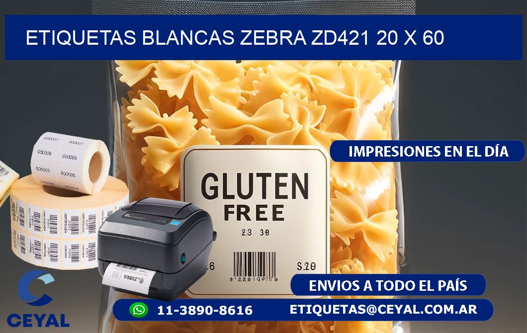 ETIQUETAS BLANCAS ZEBRA ZD421 20 x 60