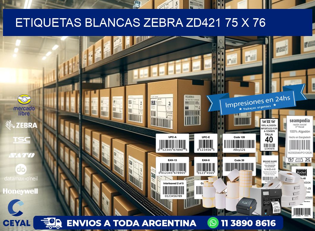ETIQUETAS BLANCAS ZEBRA ZD421 75 x 76