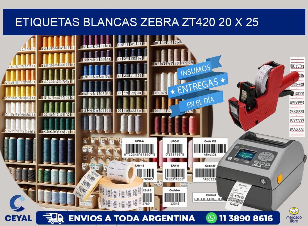 ETIQUETAS BLANCAS ZEBRA ZT420 20 x 25