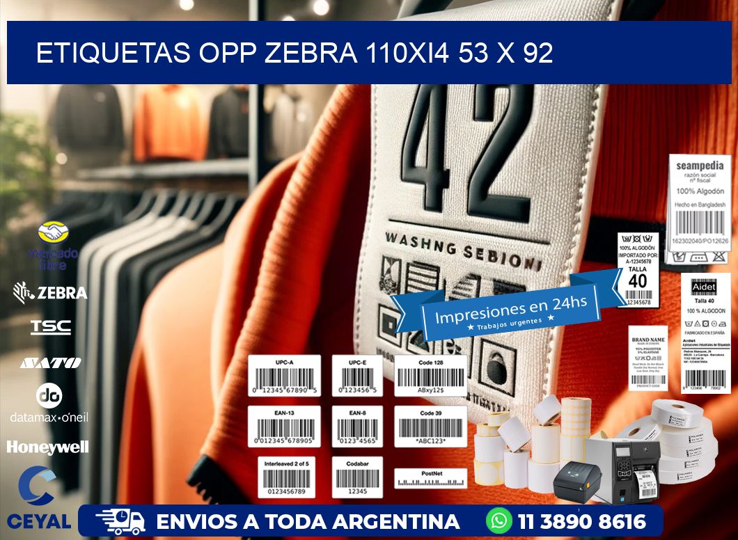 ETIQUETAS OPP ZEBRA 110Xi4 53 x 92
