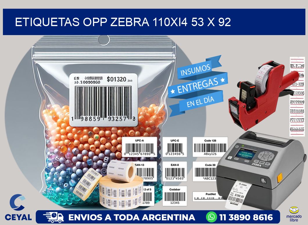 ETIQUETAS OPP ZEBRA 110Xi4 53 x 92