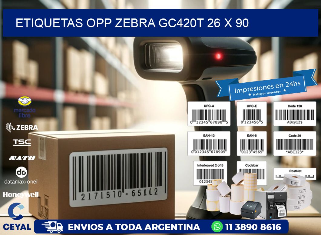 ETIQUETAS OPP ZEBRA GC420T 26 x 90