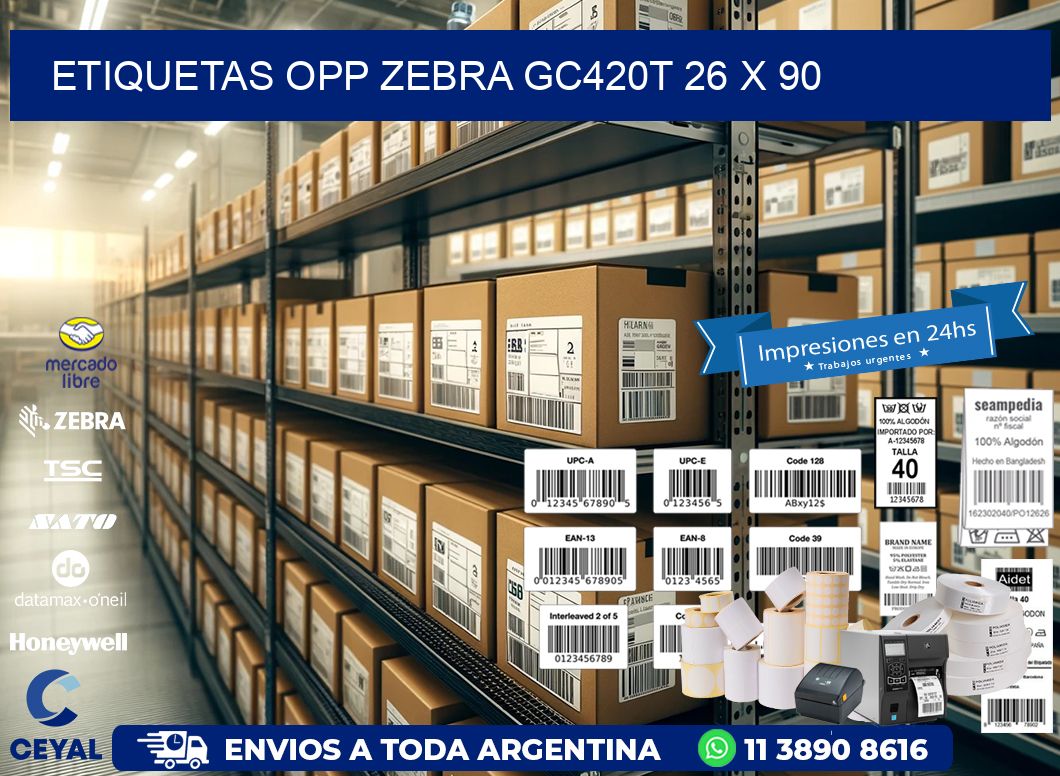ETIQUETAS OPP ZEBRA GC420T 26 x 90