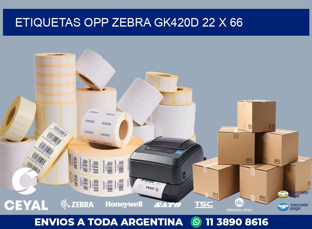ETIQUETAS OPP ZEBRA GK420D 22 x 66