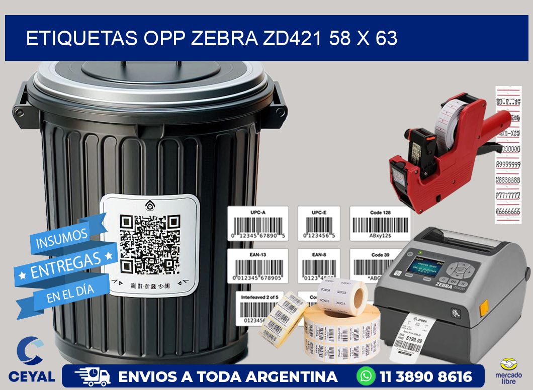 ETIQUETAS OPP ZEBRA ZD421 58 x 63