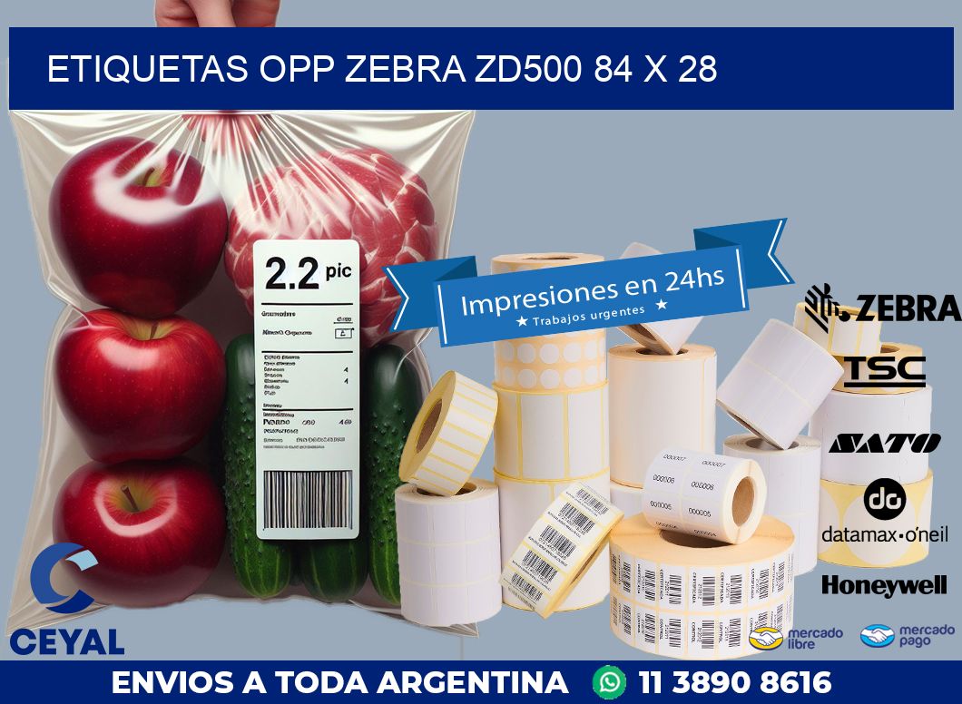 ETIQUETAS OPP ZEBRA ZD500 84 x 28