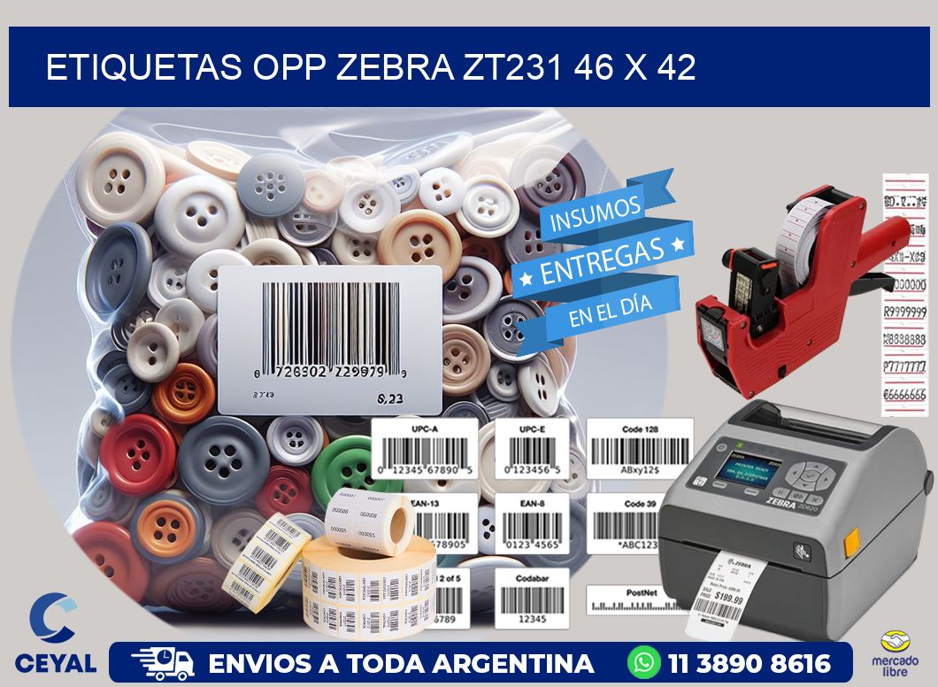 ETIQUETAS OPP ZEBRA ZT231 46 x 42