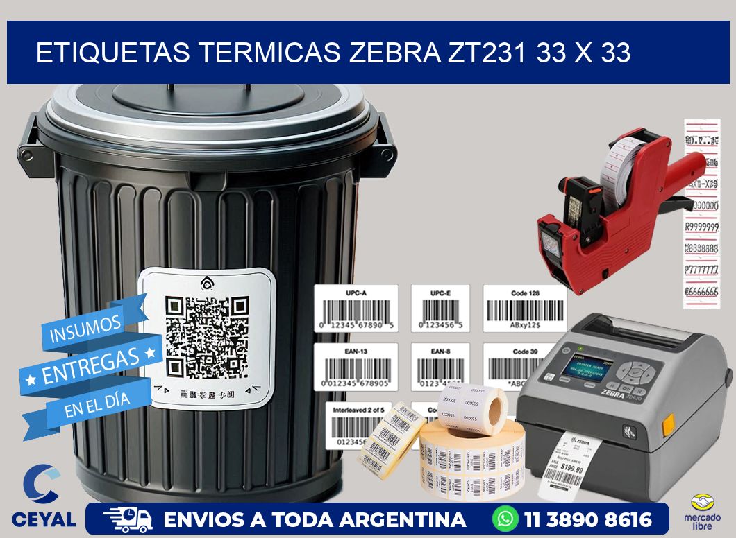 ETIQUETAS TERMICAS ZEBRA ZT231 33 x 33