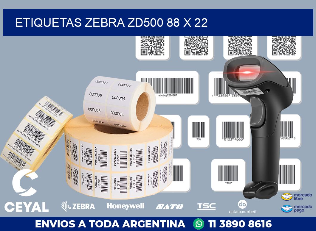 ETIQUETAS Zebra ZD500 88 x 22