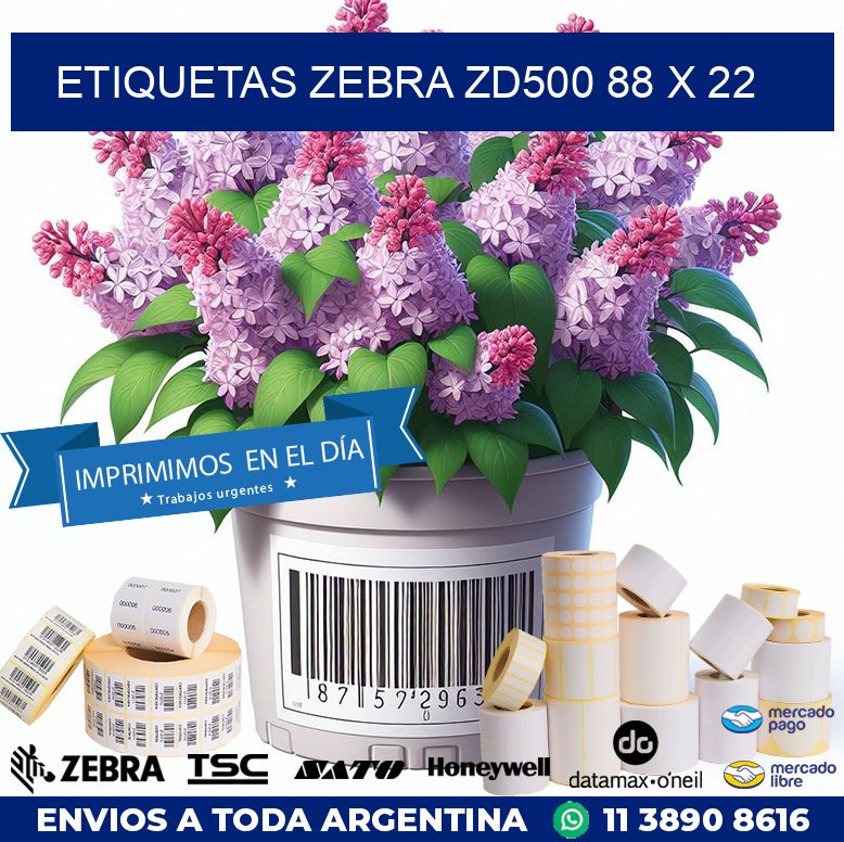 ETIQUETAS Zebra ZD500 88 x 22
