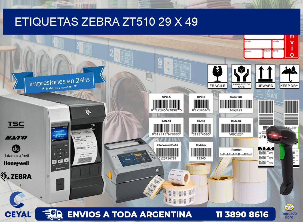 ETIQUETAS Zebra ZT510 29 x 49