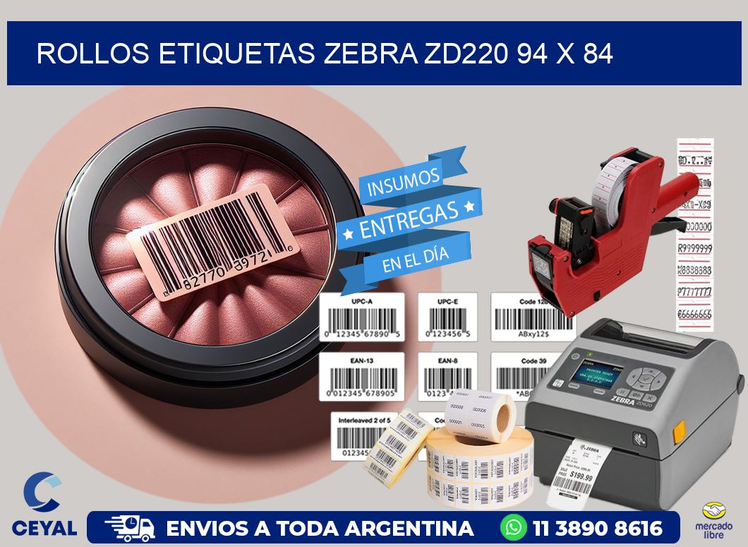 ROLLOS ETIQUETAS Zebra ZD220 94 x 84