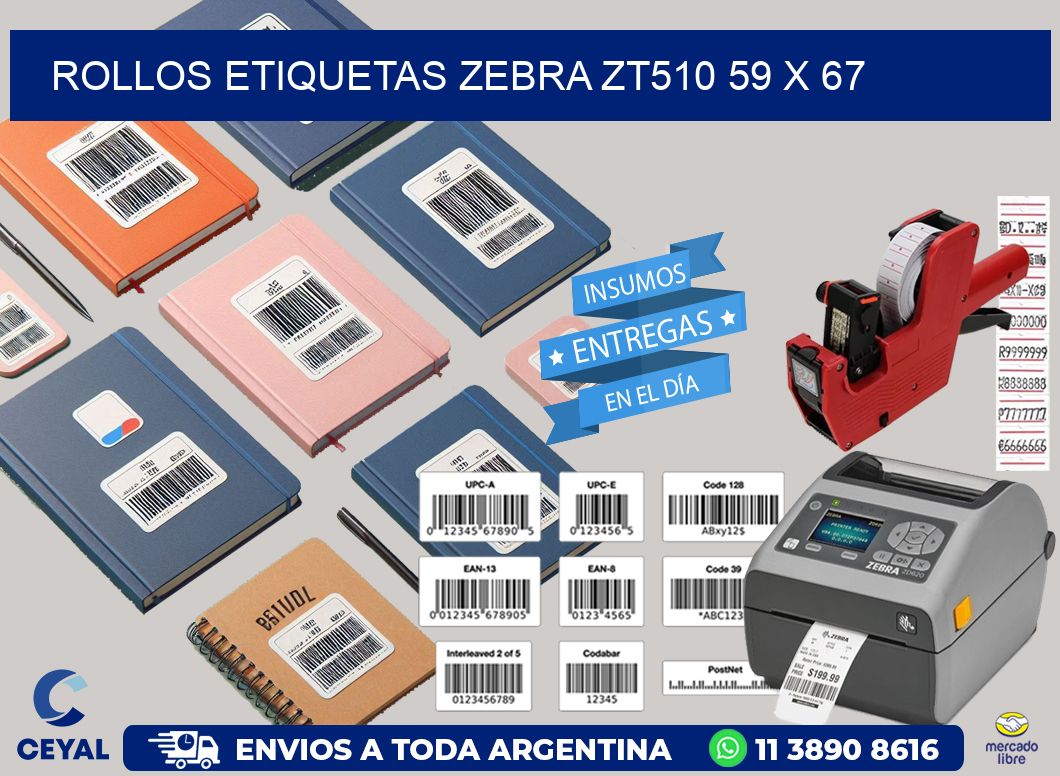 ROLLOS ETIQUETAS Zebra ZT510 59 x 67