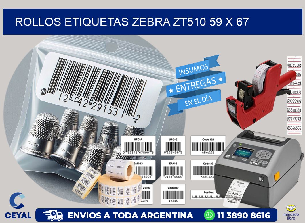 ROLLOS ETIQUETAS Zebra ZT510 59 x 67