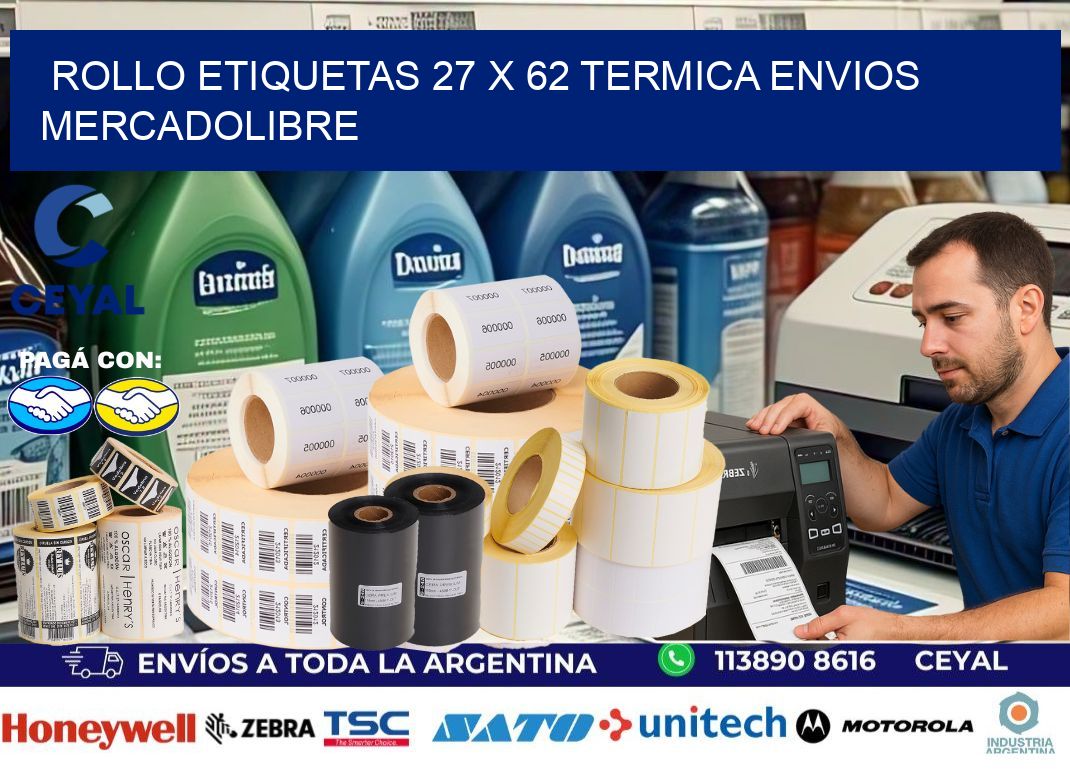 Rollo etiquetas 27 x 62 termica ENVIOS MERCADOLIBRE