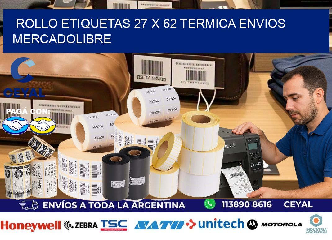 Rollo etiquetas 27 x 62 termica ENVIOS MERCADOLIBRE