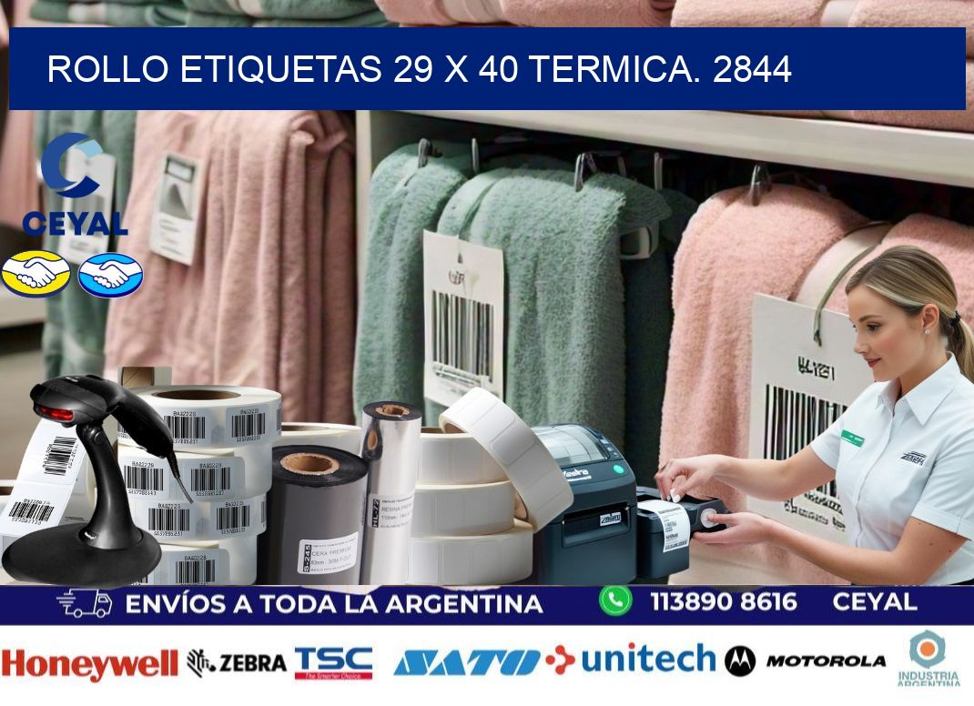 Rollo etiquetas 29 x 40 termica. 2844