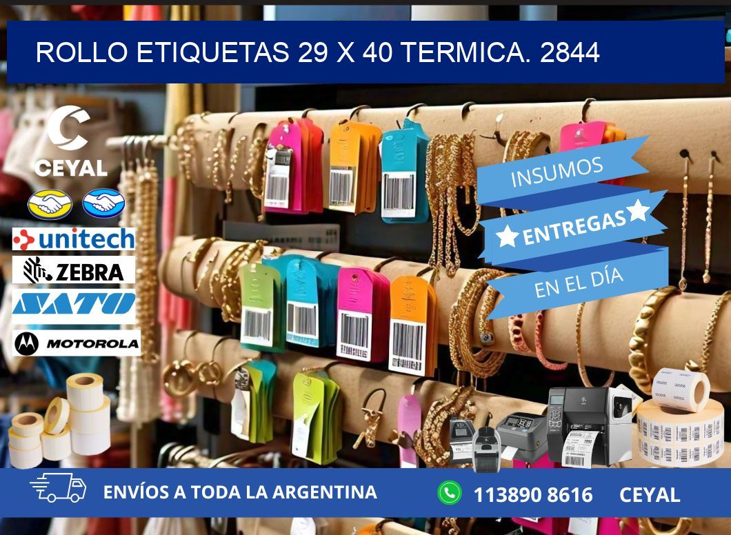 Rollo etiquetas 29 x 40 termica. 2844