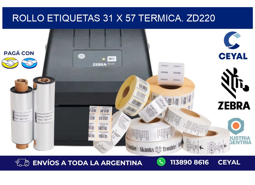 Rollo etiquetas 31 x 57 termica. zd220